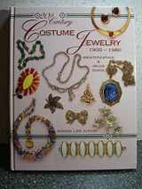 9781574324136-1574324136-20th Century Costume Jewelry: 1900 - 1980 Identification & Value Guide