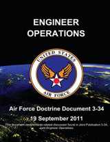 9781480271784-1480271780-Engineer Operations - Air Force Doctrine Document (AFDD) 3-34