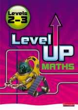 9780435537432-0435537431-Level Up Maths: Access Book (Level 2-3)