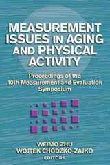 9780736053648-0736053646-Measurement Issues in Aging and Physical Activity: Proceedings of the 10th Measurement and Evaluation Symposium