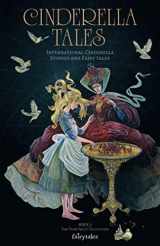 9781719838580-1719838585-Cinderella Tales: International Cinderella Stories and Tales (Fairytalez)