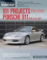 9780760344033-0760344035-101 Projects for Your Porsche 911, 996 and 997 1998-2008 (Motorbooks Workshop)