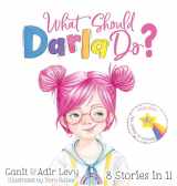 9781733094610-173309461X-What Should Darla Do? Featuring the Power to Choose (The Power to Choose Series)