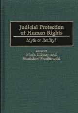 9780275960117-0275960110-Judicial Protection of Human Rights: Myth or Reality?