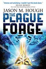 9781781167670-1781167672-The Plague Forge (Dire Earth Cycle)