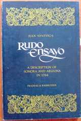 9780816506248-0816506248-Rudo Ensayo: A Description of Sonora and Arizona in 1764