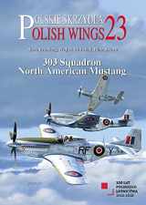 9788365281807-8365281805-303 Squadron North American Mustang (Polish Wings)