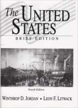 9780130359810-0130359815-The United States, Brief Edition (4th Edition)