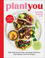 9780306923043-0306923041-PlantYou: 140+ Ridiculously Easy, Amazingly Delicious Plant-Based Oil-Free Recipes