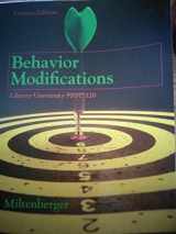 9781305758025-1305758021-Behavior Modifications (Liberty University PSYC 320, Custom Edition)