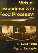 9780974863818-0974863815-Virtual Experiments in Food Processing with CD Rom