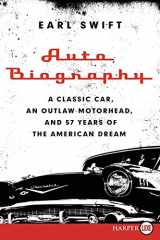 9780062326959-0062326953-Auto Biography: A Classic Car, an Outlaw Motorhead, and 57 Years of the American Dream