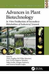 9780367746926-0367746921-Advances in Plant Biotechnology: In Vitro Production of Secondary Metabolites of Industrial Interest (Food Biotechnology and Engineering)