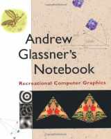 9781558605985-1558605983-Andrew Glassner's Notebook: Recreational Computer Graphics (The Morgan Kaufmann Series in Computer Graphics)