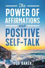 9781736705308-173670530X-The Power of Affirmations and Positive Self-Talk
