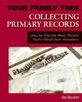 9781616134617-1616134615-Collecting Primary Records (Your Family Tree)