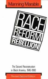 9780878054930-0878054936-Race, Reform, and Rebellion: The Second Reconstruction in Black America, 1945-1990