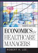 9781640550483-1640550488-Economics for Healthcare Managers (Aupha/Hap Book)