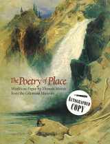 9781885444172-1885444176-The Poetry of Place: Works on Paper by Thomas Moran from the Gilcrease Museum