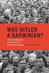9780226058931-022605893X-Was Hitler a Darwinian?: Disputed Questions in the History of Evolutionary Theory