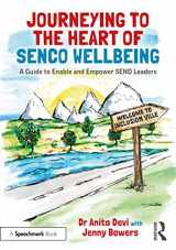 9781032123097-1032123095-Journeying to the Heart of SENCO Wellbeing: A Guide to Enable and Empower SEND Leaders