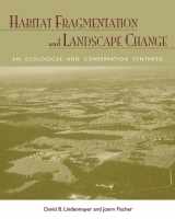 9781597260213-1597260215-Habitat Fragmentation and Landscape Change: An Ecological and Conservation Synthesis