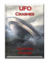9781635352245-163535224X-UFO Crashes, Retrievals and Government Cover-ups - Top Secret Files
