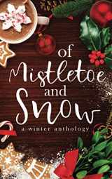 9781735790534-1735790532-Of Mistletoe and Snow