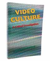 9780879052799-0879052791-Video Culture: A Critical Investigation