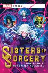 9781839081651-1839081651-Sisters of Sorcery: A Marvel: Untold Novel