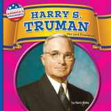 9781642808193-1642808199-Harry S. Truman: The 33rd President (First Look at America's Presidents)
