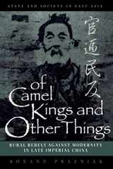 9780847690077-0847690075-Of Camel Kings and Other Things