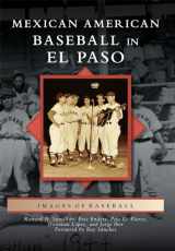 9781467126601-1467126608-Mexican American Baseball in El Paso (Images of Baseball)