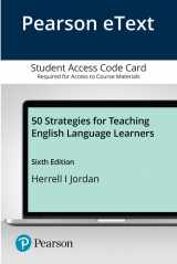 9780134986562-0134986563-Pearson eText for 50 Strategies for Teaching English Language Learners -- Access Card