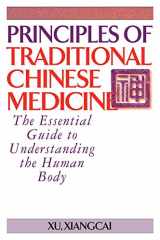 9781886969995-188696999X-Principles of Traditional Chinese Medicine: The Essential Guide to Understanding the Human Body (Practical TCM)