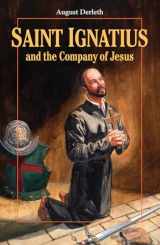 9780898707229-0898707226-Saint Ignatius and the Company of Jesus (Vision Books)