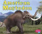 9780736842556-0736842551-American Mastodon (Pebble Plus)
