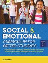 9781646321179-1646321170-Social and Emotional Curriculum for Gifted Students: Grade 5, Project-Based Learning Lessons That Build Critical Thinking, Emotional Intelligence, and Social Skills