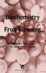 9780412408304-0412408309-Biochemistry of Fruit Ripening