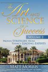 9780983077015-0983077010-The Art and Science of Success, Vol. 2: Proven Strategies from Today's Leading Experts
