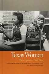 9780820337449-0820337447-Texas Women: Their Histories, Their Lives (Southern Women: Their Lives and Times Ser.)