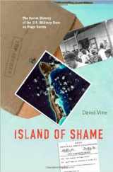 9780691138695-0691138699-Island of Shame: The Secret History of the U.S. Military Base on Diego Garcia