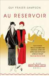 9781909653542-1909653543-Au Reservoir: A New Mapp and Lucia Novel