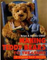 9780715311295-0715311298-Making Teddy Bears to Treasure