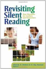 9780872078338-0872078337-Revisiting Silent Reading: New Directions for Teachers and Researchers