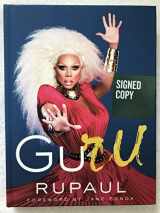 9780062894984-0062894986-Autographed/Signed Guru By Rupaul Hardcover Book