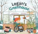 9781682636268-1682636267-Logan's Greenhouse (Where In the Garden?)