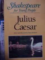 9780767508292-0767508297-Julius Caesar (Shakespeare for Young People)
