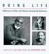9781561482030-156148203X-Doing Life: Reflections Of Men And Women Serving Life Sentences
