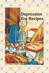 9780934860550-0934860556-Depression Era Recipes
